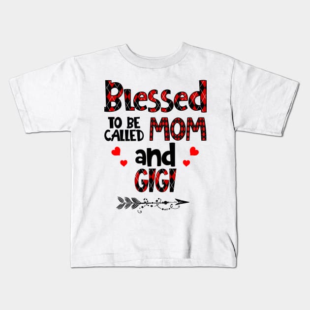 Blessed To be called Mom and gigi Kids T-Shirt by Barnard